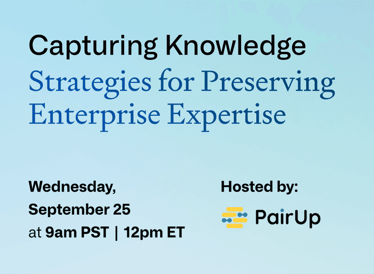 Header image for PairUp Webinar: Capturing Knowledge